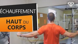 Échauffement articulaire et mobilité HAUT DU CORPS épaule ceinture scapulaire et musculation [upl. by Sevein]