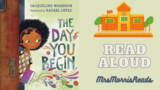 THE DAY YOU BEGIN by Jacqueline Woodson Read Aloud [upl. by Rosenfeld]