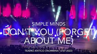 Simple Minds  Don’t You Forget About Me Live in Taormina 12072022 4K [upl. by Alcinia]