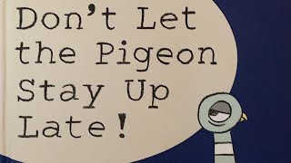 📚 Don’t Let the Pigeon Stay Up Late by Mo Willems  Read aloud stories for children [upl. by Evan]