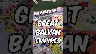 Conquer The Balkans Ironically  DOMINATOR balkans boardgames history [upl. by Isoj]