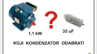 Odabir kondenzatora za monofazne elektromotore [upl. by Anil31]