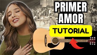 PRIMER AMOR  David Hernandez ft Waleska Morales  GUITARRA  ACORDES [upl. by Nibuz]