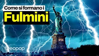 Perché si formano i fulmini Vi spiego cosa succede prima di una scarica e rispondiamo alle FAQ [upl. by Elodie459]