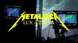 Metallica Lux Æterna Behind the Video [upl. by Piper491]