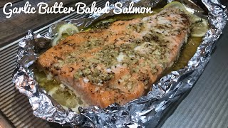 How to Bake the Best Garlic Butter Baked Salmon Recipe 2019 [upl. by Niknar]