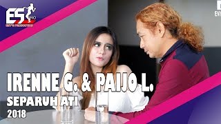 Irenne Ghea feat Paijo Londo  Separuh Ati  Dangdut Official Music Video [upl. by Scopp]