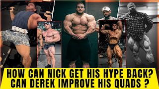 Nick needs a big Win  Dereks Quads  James looks Grainy  Can Matt win the Arnold  Martins Plan [upl. by Edac614]