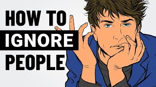 How to Ignore NEGATIVE People [upl. by Siloa]