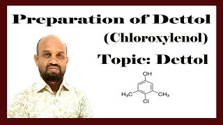 Lesson 2 Preparation of Dettol  HSC Chemistry  2nd Paper  Chapter 2 Organic Chemistry [upl. by Adnauqahs815]