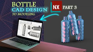 Custom Bottle Design in NX CAD  CAD Design  3D Modeling [upl. by Mickie]