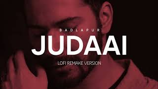 Judaai  Slowed and reverb [upl. by Annairam243]