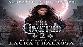 The Coveted  The Unearthly Book 2  Laura Thalassa Audiobook [upl. by Ymirej]