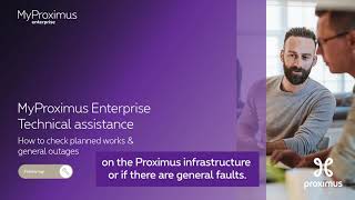 MyProximus Enterprise Technical assistance how to check planned works amp general outages [upl. by Ivgnout61]