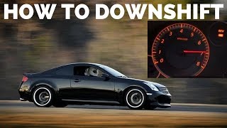 INFINITI G35  NISSAN 350z  How to DOWNSHIFT REV MATCH and HEEL TOE [upl. by Hyman]