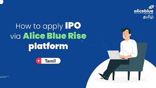 How to Apply IPO via Rise Platform  Alice Blue [upl. by Airat]