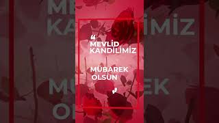 Mevlid Kandilimiz Mübarek Olsun [upl. by Akiret]