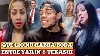 YAILIN CĂNSELA SU BODA CON TEKASHI Y LOS ALEJA DE SU hija CATALEYA [upl. by Dory]