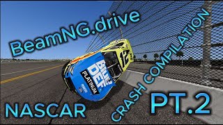 BeamngNGDrive NASCAR Crash Compilation PT2 [upl. by Mazurek]