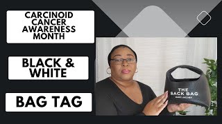 MARC JACOBS THE SACK BAG  BLACK amp WHITE BAG TAG  CARCINOID CANCER AWARENESS MONTH  WIMB [upl. by Burger]