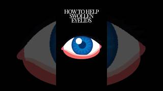 How to help swollen eyelids  eye infections health shorts [upl. by Greyson]