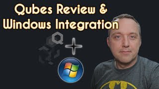 Qubes OS Review  Windows Integration [upl. by Doroteya]