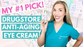 The BEST Drugstore AntiAging Eye Cream  The Budget Dermatologist  Skincare Made Simple [upl. by Meingolda]