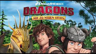 Dragons  Auf zu neuen Ufern  Folge 33 Der Höhlenbrecher Hörspiel [upl. by Senskell998]