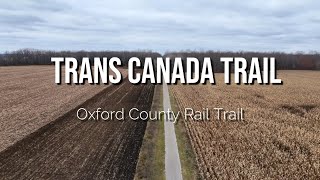 Trans Canada Trail Oxford County Rail Trail [upl. by Nyllewell278]