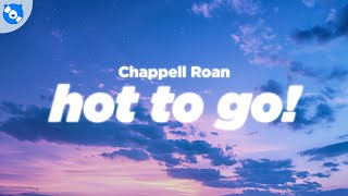 Chappell Roan  HOT TO GO Lyrics [upl. by Pedroza]