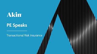 PE Speaks Series Transactional Risk Insurance [upl. by Deraj]