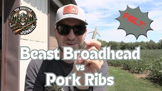 Bowmar Beast Broadhead vs Pork Ribs  FAIL [upl. by Innes]