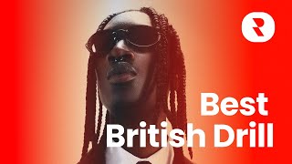 UK Drill Music Playlist 🔥 Best British Drill Compilation [upl. by Zechariah484]