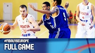 Croatia v France  Full Game  Quarter Final  FIBA U16 European Championship 2016 [upl. by Brainard]