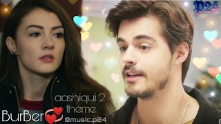 SavNaz💞  BurBer  Aashiqui 2 Theme music  BerkAtan  Burcu Özberk  Sunheri Titliyan Dubbed Voice [upl. by Vashti166]