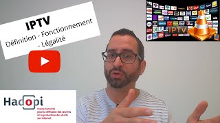 IPTV définition  fonctionnement  légalité [upl. by Ameh357]