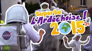 Superbe lArdéchoise 2015 [upl. by Ahtanaram]