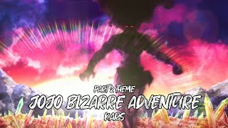 JOJO Bizarre Adventure Part 2  Kars theme 죠죠의 기묘한 모험  2부  카즈 테마 [upl. by Sileas]