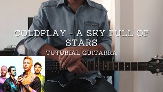 Coldplay  A sky full of stars  Tutorial guitarra en español [upl. by Leunamesoj]