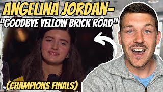 Angelina Jordan quotGoodbye yellow brick roadquot AGT The Champions Finals REACTION [upl. by Epoh]