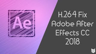 How to install h264 codec in After Effects Cc 2017 [upl. by Elleined328]