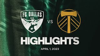 HIGHLIGHTS  FC Dallas vs Portland Timbers  April 1 2023 [upl. by Limhaj757]