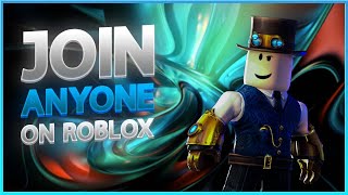 NEW HOW TO JOIN ANYONE ON ROBLOX IN 2024 JOIN PEOPLE WITH JOINS OFF [upl. by Euqinue]