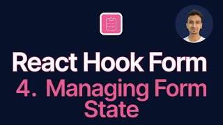 React Hook Form Tutorial  4  Managing Form State [upl. by Myrtle]