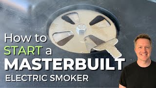 How to Start a Masterbuilt Electric Smoker [upl. by Krueger]