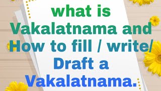 What is Vakalatnama and How to fillwriteDraft a Vakalatnama [upl. by Martelle]