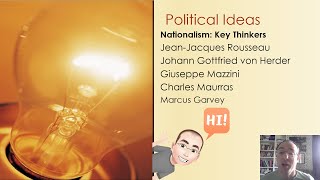 Political Ideas Nationalism Key Thinkers [upl. by Eiromem]