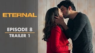 Eternal  Episode 8 Trailer 1  English Subtitles [upl. by Mcspadden]