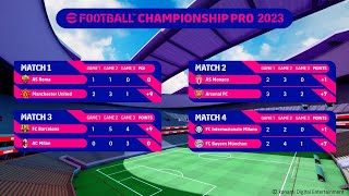 eFootball™ Championship Pro 2023  Regular League  Day 4 [upl. by Tamaru]