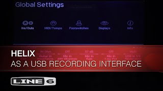 Using Helix As A USB Recording Interface  Line 6 [upl. by Nura338]